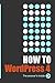 HowTo: WordPress 4: The ans...