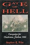 Gate of Hell: Campaign for Charleston Harbor, 1863