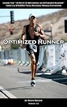 Optimized Runner - Learn the 10 Keys to Becoming an Optimized Runner from a 3X - XTERRA Trail Running World Champion