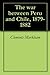 The war between Peru and Chile, 1879-1882