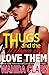 Thugs and the Women Who Love Them by Wahida Clark