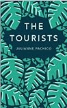 The Tourists by Julianne Pachico