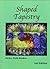 Shaped Tapestry