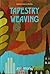 Tapestry Weaving (Instant Library)