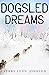 Dogsled Dreams