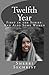 Twelfth Year (And Also Some Women Book 1)