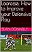 Lacrosse: How to Improve your Defensive Play