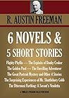 6 NOVELS & 5 SHORT STORIES Flighty Phyllis The Exploits of Danby Croker The Golden Pool The Great Portrait Mystery and Other Stories (5 Short Stories) ... of (Timeless Wisdom Collection Book 1963)