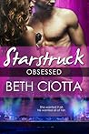 Obsessed (A Starstruck Novella, #1) Obsessed (A Starstruck Novella, #1)