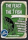 The Feast of The 7 Fish / Italian Fish & Seafood Cooking by Daniel Bellino-Zwicke