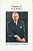 Charles E. Daniel, his philosophy and legacy