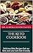 The Keto Cookbook: Deliciou...