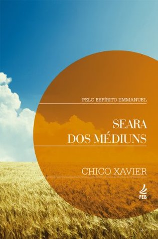 Seara dos médiuns (Coleção Estudando a codificação) (Portuguese Edition)