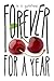 Forever for a Year