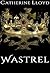 Wastrel (Dark Redeemer, #2)