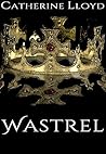 Wastrel (Dark Redeemer, #2)