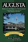 Augusta: Home of the Masters Tournament