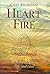 Heart of Fire: A Story of L...