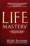 LifeMastery: Discover the Timeless Secrets Found in History's Greatest Story