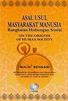 Asal Usul Masyarakat Manusia by مالك بن نبي