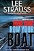 Row Row Row Your Boat (Life is but a Dream #1)