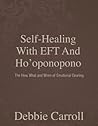 Self-Healing With EFT And Ho’oponopono