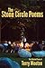 The Stone Circle Poems: The Collected Poems of Terry Wooten