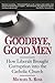 Goodbye, Good Men by Michael S. Rose