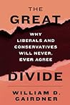 The Great Divide by William D. Gairdner