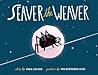 Seaver the Weaver by Paul Czajak