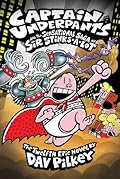 Captain Underpants and the Sensational Saga of Sir Stinks-A-Lot (Captain Underpants, #12)