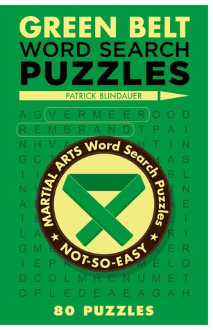 Green Belt Word Search Puzzles (Martial Arts Puzzles Series)