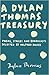 A Dylan Thomas Treasury: Poems, Stories and Broadcasts. Selected by Walford Davies