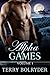 Alpha Games Volume 1
