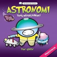 ASTRONOMI: Yang Menakjubkan!