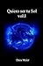 Quiero ser tu Sol vol.I (Spanish Edition)