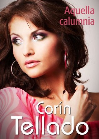 Aquella calumnia (Kindle Edition)