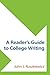 A Reader’s Guide to College Writing