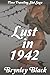 Lust in 1942 (Time Traveling Slut, #4)