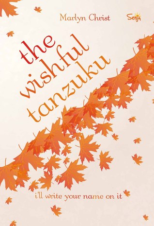 The Wishful Tanzuku I Ll Write Your Name On It By Marlyn Christ