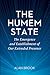 The Humem State: The Emergence and Establishment of Our Extended Presence