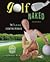 Golf Naked: The Bare Essent...