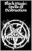 Black Magic: Spells of Destruction: Black Magick
