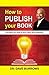 How to Publish Your Book