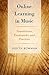 Online Learning in Music: Foundations, Frameworks, and Practices