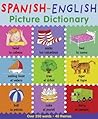 Spanish English Picture Dictionary by Catherine Bruzzone Spanish English Picture Dictionary by Catherine Bruzzone