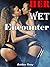 Her Wet Encounter (Graphic First Time Lesbian Seduction Older Woman Younger Woman Urban Romance)