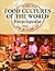 Food Cultures of the World Encyclopedia: 4 volumes