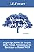 Virtues & the Virtuous: Inspiring Lessons and Insights about Virtue, Virtuosity, and the Essence of the Human Spirit