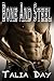 Bone and Steel by Talia Day